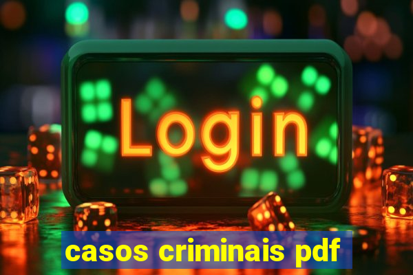 casos criminais pdf